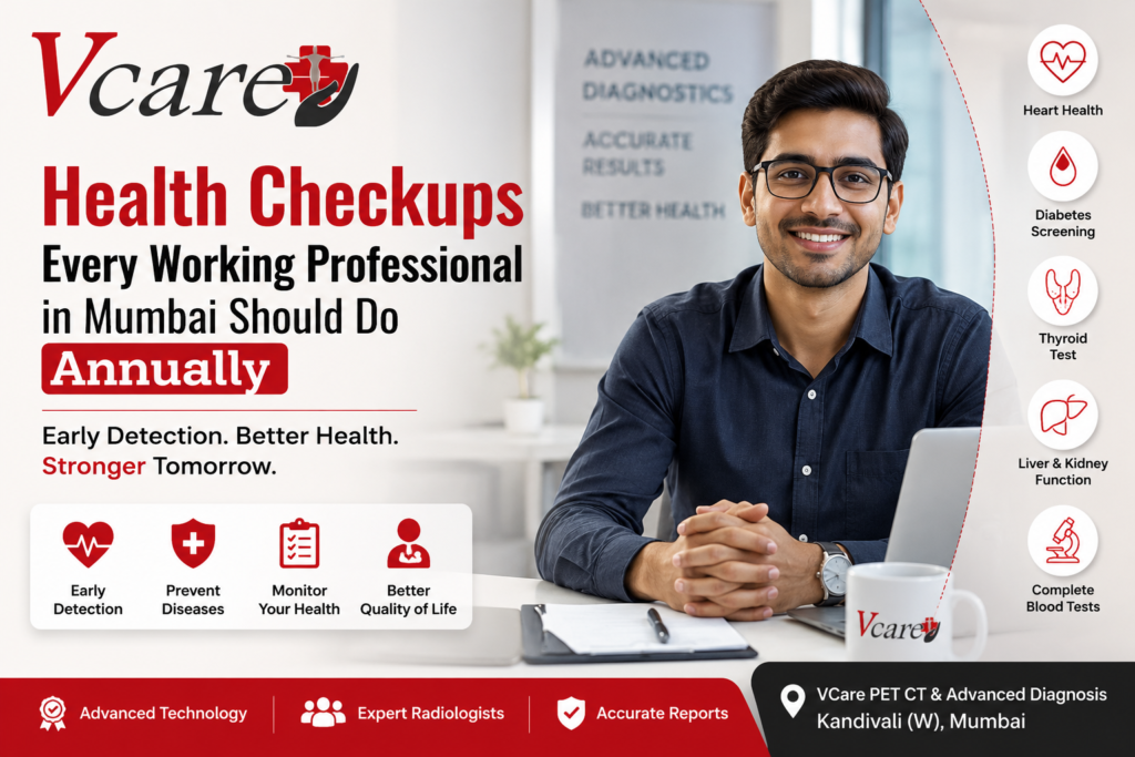 Health Checkups Every Working Professional in Mumbai Should Do Annually