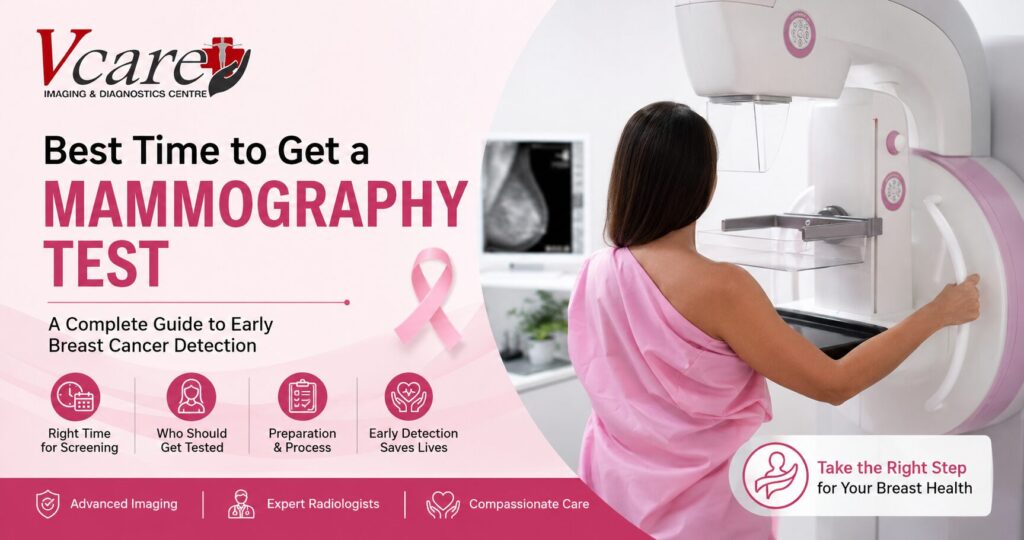 Best Time to Get a Mammography Test: A Complete Guide to Early Breast Cancer Detection
