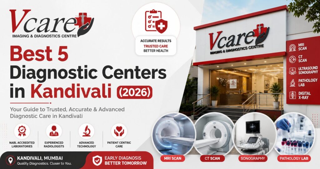 Best 5 Diagnostic Centers in Kandivali (2026)