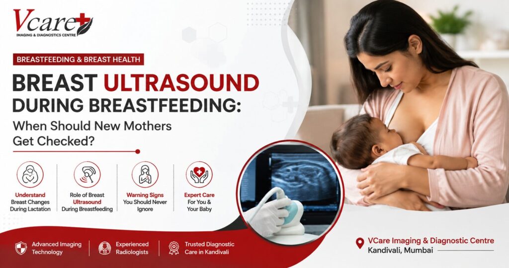 Breastfeeding & Breast Health: When Should a New Mother Consider a Breast Ultrasound?